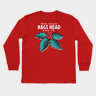 Nags Head, NC Christmas Vacationing Holiday Holly Kids Long Sleeve T-Shirt